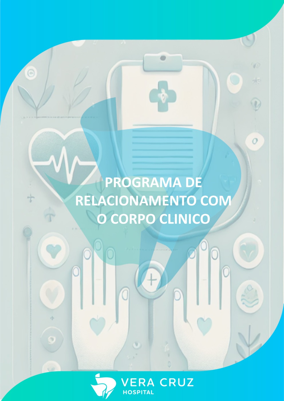 Programa de Relacionamento com o Corpo Clínico – Segmentação Médica
